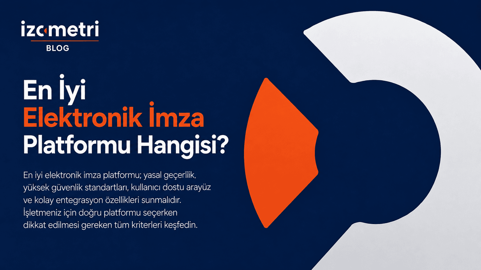 En İyi Elektronik İmza Platformu Hangisi?