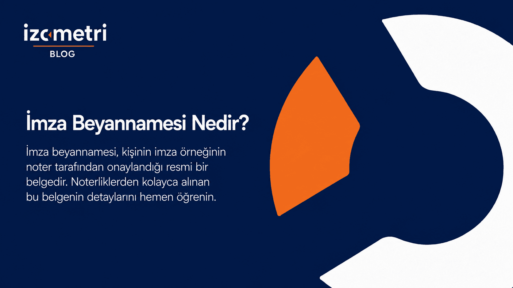 İmza Beyannamesi Nedir? Nasıl ve Nereden Alınır? 